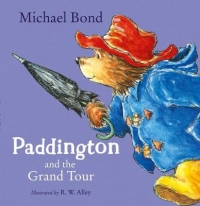 PADDINGTON AND THE GRAND TOUR (PB)