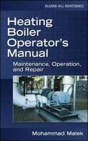 HEATING BOILER OPERATORS MANUAL MAINTENANCE OPERATION AND REPAIR MAINTENANCE OPERATION AND REPAIR