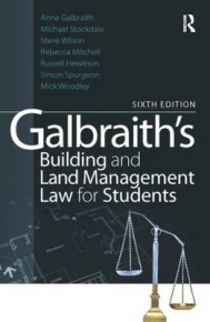GALBRAITHS BUILDING AND LAND MANAGEMENT LAW FOR STUDENTS