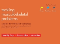 TACKLING MUSCULOSKELETAL PROBLEMS THE PSYCHOSOCIAL FLAGS FRAMEWORK
