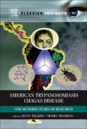 AMERICAN TRYPANOSOMIASIS: CHAGAS DISEASE 100 YEARS OF RESEARCH (H/C)