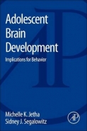 ADOLESCENT BRAIN DEVELOPMENT: IMPLICATIONS FOR BEHAVIOR