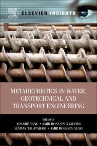 METAHEURISTICS IN WATER GEOTECHNICAL AND TRANSPORT ENGINEERING (H/C)