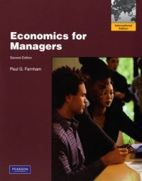 ECONOMICS FOR MANAGERS (REFER ISBN 9781292022277)