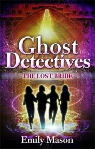 GHOST DETECTIVES THE LOST BRIDE