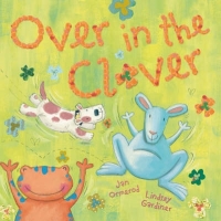 OVER IN THE CLOVER