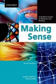 MAKING SENSE A STUDENTS GUIDE TO RESEARCH AND WRITING