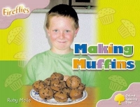 OXFORD READING TREE FIREFLIES MAKING MUFFINS (STAGE 1)