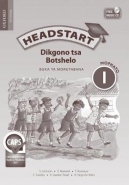 HEADSTART DIKGONO TSA BOTSHELO GR 1 (LEARNER BOOK)