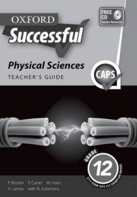 OXFORD SUCCESSFUL PHYSICAL SCIENCES GR 12 (TEACHERS GUIDE) (CAPS)