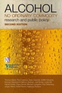 ALCOHOL NO ORDINARY COMMODITY: RESEARCH AND PUBLIC POLICY