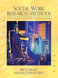 SOCIAL WORK RESEARCH METHODS: FROM CONCEPTUALIZATION TO DISSEMINATION