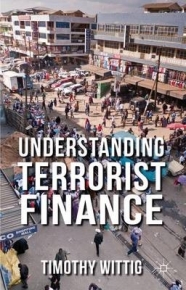 UNDERSTANDING TERRORIST FINANCE (H/C)