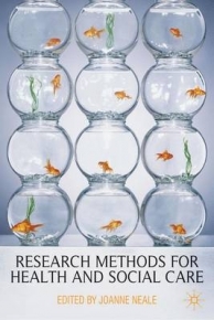RESEARCH METHODS FOR HEALTH AND SOCIAL CARE