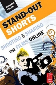 STAND OUT SHORTS SHOOTING AND SHARING YOUR FILMS ONLINE