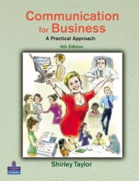COMMUNICATION FOR BUSINESS A PRACTICAL APPROACH