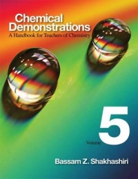 CHEMICAL DEMONSTRATIONS A HANDBOOK FOR TEACHERS OF CHEMISTRY (VOLUME 5)