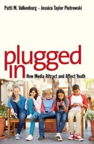 PLUGGED IN HOW MEDIA ATTRACT AND AFFECT YOUTH
