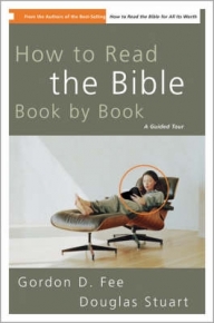 HOW TO READ THE BIBLE BOOK BY BOOK A GUIDED TOUR