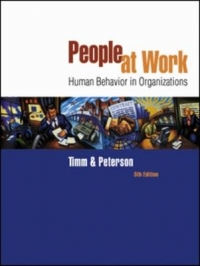 PEOPLE AT WORK HUMAN BEHAVIOR IN ORGANIZATIONS (H/C)