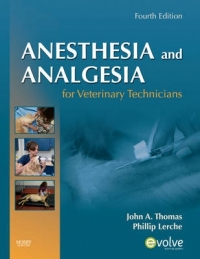 ANESTHESIA AND ANALGESIA FOR VETERINARY TECHNICIANS
