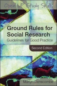 GROUND RULES FOR SOCIAL RESEARCH GUIDELINES FOR GOOD PRACTICE