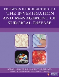 BROWSES INTRO TO THE INVESTIGATION AND MANAGEMENT OF SURGICAL DISEASE