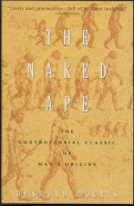 NAKED APE: ZOOLOGISTS STUDY OF THE HUMAN ANIMAL