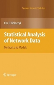 STATISTICAL ANALYSIS OF NETWORK DATA METHODS AND MODELS