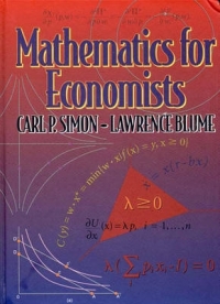 MATHEMATICS FOR ECONOMISTS (H/C)(REFER TO ISBN 9780393117523)