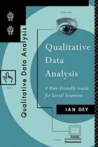 QUALITATIVE DATA ANALYSIS A USER FRIENDLY GUIDE FOR SOCIAL SCIENTISTS