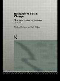 RESEARCH AS SOCIAL CHANGE NEWOPPORTUNITIES FOR QUALITATIVE RESEARCH