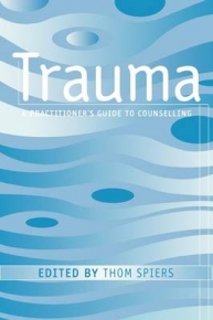 TRAUMA A PRACTITIONERS GUIDE TO COUNSELLING