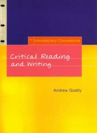 CRITICAL READING AND WRITING AN INTRO (REFER ISBN 9780415842624)