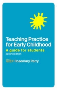 TEACHING PRACTICE FOR EARLY CHILDHOOD A GUIDE FOR STUDENTS