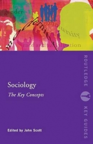SOCIOLOGY THE KEY CONCEPTS