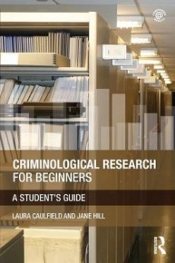 CRIMINOLOGICAL RESEARCH FOR BEGINNERS (STUDENTS GUIDE)
