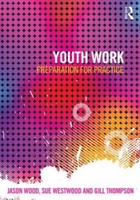 YOUTH WORK PREPARATION FOR PRACTICE