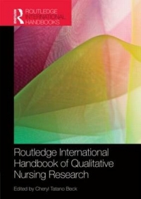 ROUTLEDGE INTERNATIONAL HANDBOOK OF QUALITATIVE NURSING RESEARCH (H/C)