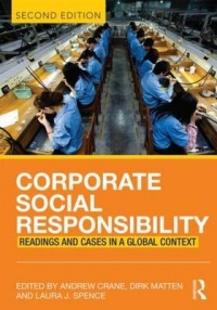 CORPORATE SOCIAL RESPONSIBILITY READINGS AND CASES IN A GLOBAL CONTEXT
