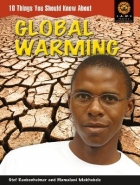10 THINGS YOU SHOULD KNOW ABOUT GLOBAL WARMING