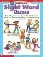 40 SENSATIONAL SIGHT WORD GAMES