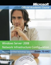 WINDOWS SERVER 2008 NETWORK INFRASTRUCTURE CONFIGURATION PACKAGE