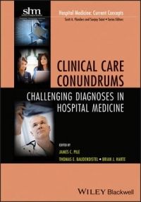 CLINICAL CARE CONUNDRUMS CHALLENGING DIAGNOSES IN HOSPITAL MEDICINE