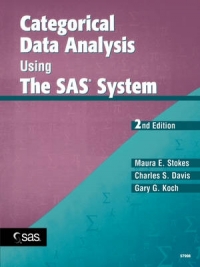 CATEGORICAL DATA ANALYSIS USING THE SAS SYSTEM