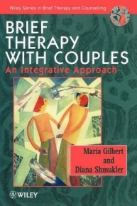 BRIEF THERAPY WITH COUPLES AN INTEGRATIVE APPROACH