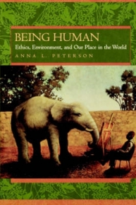 BEING HUMAN ETHICS ENVIRONMENT AND OUR PLACE IN THE WORLD