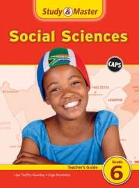 STUDY AND MASTER SOCIAL SCIENCES GR 6 (TEACHERS GUIDE)