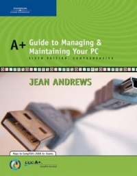 A+ GUIDE TO MANAGING AND MAINTAINING YOUR PC COMPREHENSIVE (CD INCLUDED)(H/C)