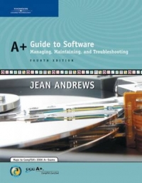 A+GUIDE TO SOFTWARE MANAGE TROUBLESHOOT(CD ROM INCLUDED) (HC)